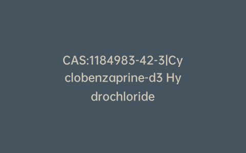 CAS:1184983-42-3|Cyclobenzaprine-d3 Hydrochloride