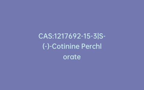 CAS:1217692-15-3|S-(-)-Cotinine Perchlorate