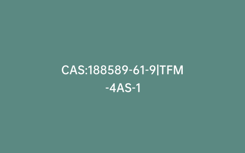 CAS:188589-61-9|TFM-4AS-1