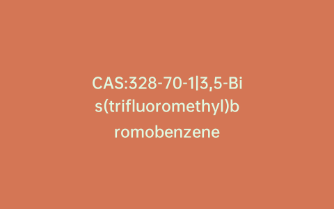 CAS:328-70-1|3,5-Bis(trifluoromethyl)bromobenzene