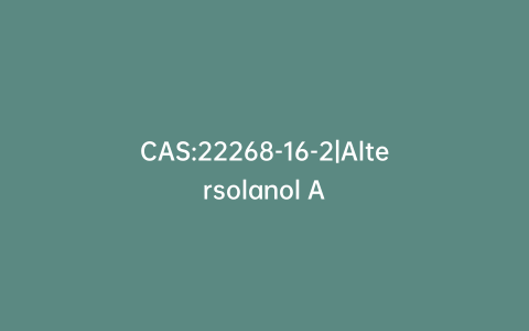 CAS:22268-16-2|Altersolanol A