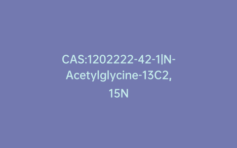 CAS:1202222-42-1|N-Acetylglycine-13C2,15N