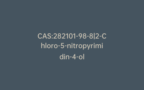 CAS:282101-98-8|2-Chloro-5-nitropyrimidin-4-ol