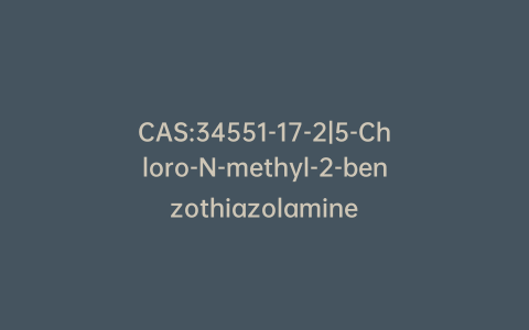 CAS:34551-17-2|5-Chloro-N-methyl-2-benzothiazolamine
