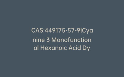 CAS:449175-57-9|Cyanine 3 Monofunctional Hexanoic Acid Dye, Potassium Salt