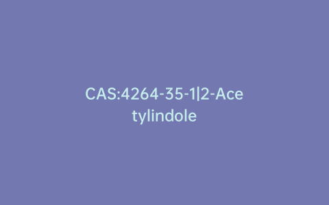 CAS:4264-35-1|2-Acetylindole