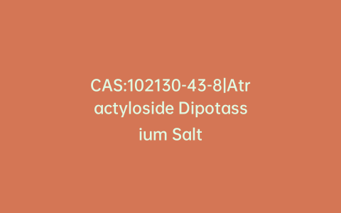 CAS:102130-43-8|Atractyloside Dipotassium Salt