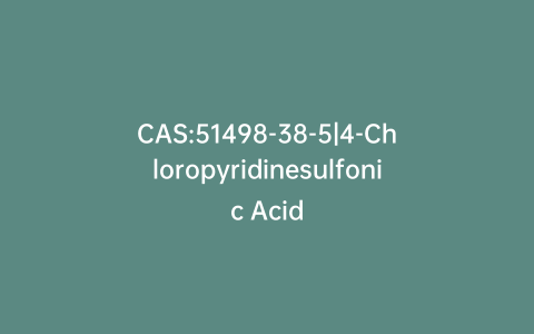 CAS:51498-38-5|4-Chloropyridinesulfonic Acid