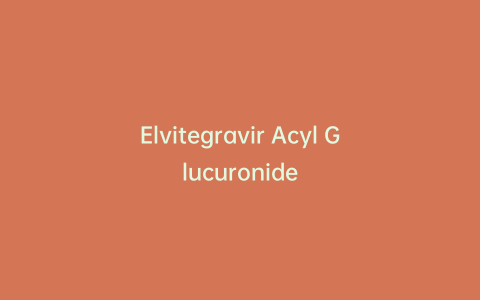 Elvitegravir Acyl Glucuronide