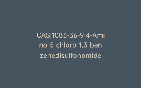 CAS:1083-36-9|4-Amino-5-chloro-1,3-benzenedisulfonamide