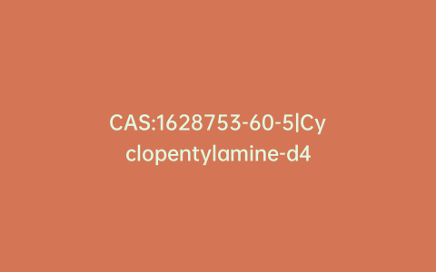 CAS:1628753-60-5|Cyclopentylamine-d4
