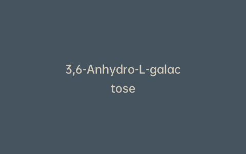 3,6-Anhydro-L-galactose