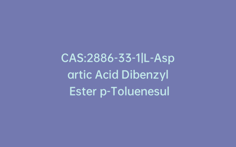 CAS:2886-33-1|L-Aspartic Acid Dibenzyl Ester p-Toluenesulfonate Salt