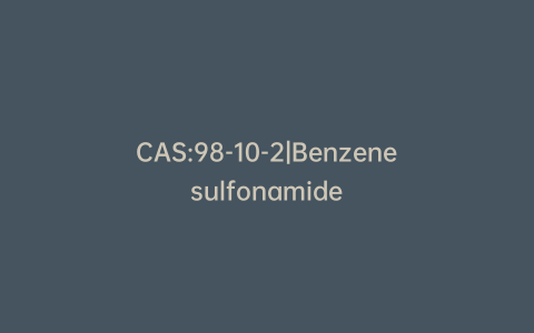 CAS:98-10-2|Benzenesulfonamide