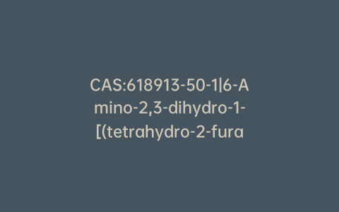 CAS:618913-50-1|6-Amino-2,3-dihydro-1-[(tetrahydro-2-furanyl)methyl]-2-thioxo-4(1H)-pyrimidinone