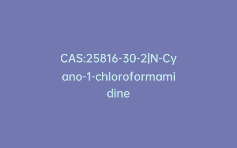 CAS:25816-30-2|N-Cyano-1-chloroformamidine