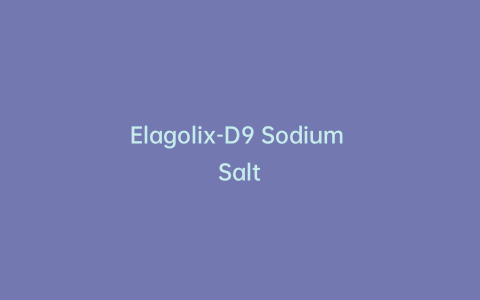 Elagolix-D9 Sodium Salt