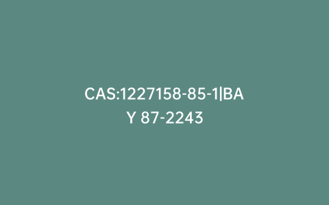 CAS:1227158-85-1|BAY 87-2243