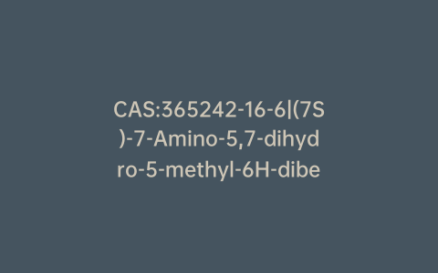 CAS:365242-16-6|(7S)-7-Amino-5,7-dihydro-5-methyl-6H-dibenz[b,d]azepin-6-one