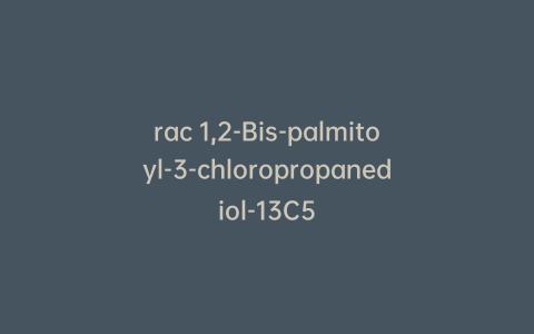 rac 1,2-Bis-palmitoyl-3-chloropropanediol-13C5