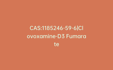 CAS:1185246-59-6|Clovoxamine-D3 Fumarate