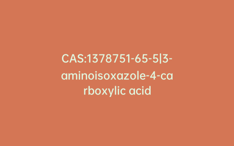 CAS:1378751-65-5|3-aminoisoxazole-4-carboxylic acid
