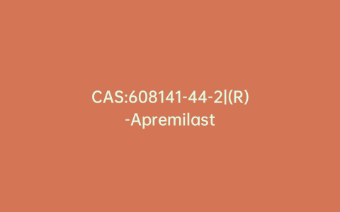 CAS:608141-44-2|(R)-Apremilast