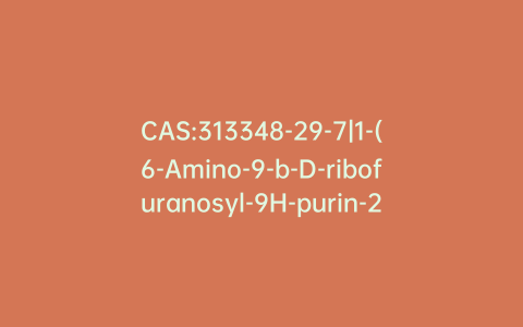 CAS:313348-29-7|1-(6-Amino-9-b-D-ribofuranosyl-9H-purin-2-yl)-1H-pyrazole-4-carboxylic acid