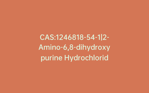 CAS:1246818-54-1|2-Amino-6,8-dihydroxypurine Hydrochloride (~90%)