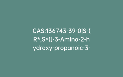 CAS:136743-39-0|S-(R*,S*)]-3-Amino-2-hydroxy-propanoic-3-d Acid