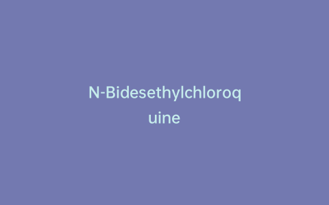 N-Bidesethylchloroquine