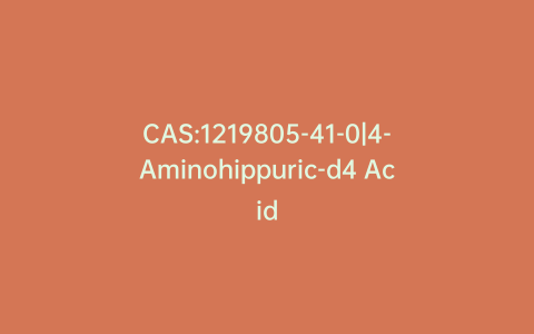 CAS:1219805-41-0|4-Aminohippuric-d4 Acid