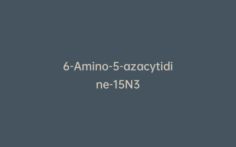 6-Amino-5-azacytidine-15N3