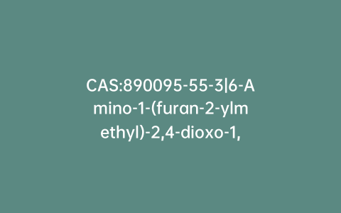 CAS:890095-55-3|6-Amino-1-(furan-2-ylmethyl)-2,4-dioxo-1,2,3,4-tetrahydropyrimidine-5-carbaldehyde