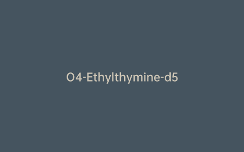 O4-Ethylthymine-d5
