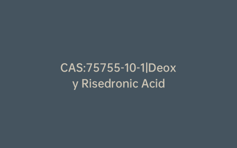 CAS:75755-10-1|Deoxy Risedronic Acid