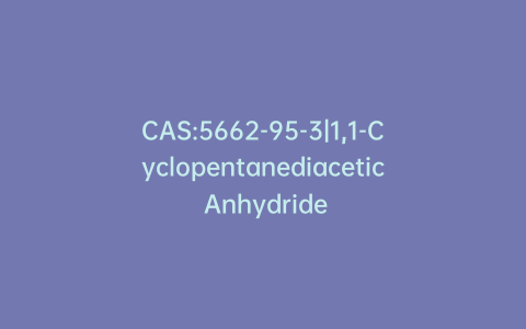 CAS:5662-95-3|1,1-Cyclopentanediacetic Anhydride