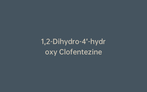 1,2-Dihydro-4’-hydroxy Clofentezine
