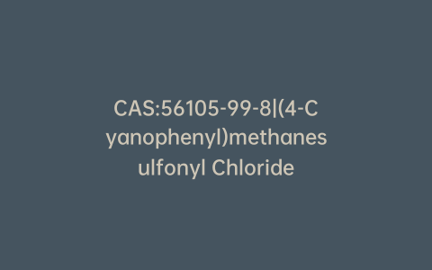 CAS:56105-99-8|(4-Cyanophenyl)methanesulfonyl Chloride
