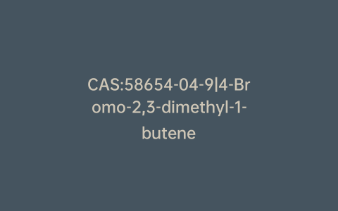 CAS:58654-04-9|4-Bromo-2,3-dimethyl-1-butene