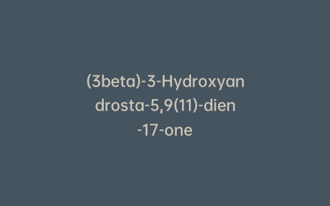 (3beta)-3-Hydroxyandrosta-5,9(11)-dien-17-one