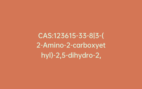 CAS:123615-33-8|3-(2-Amino-2-carboxyethyl)-2,5-dihydro-2,2,5,5-tetramethyl-1H-pyrrol-1-yloxy