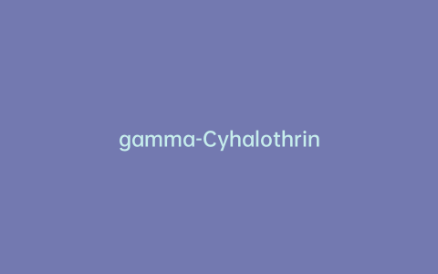 gamma-Cyhalothrin