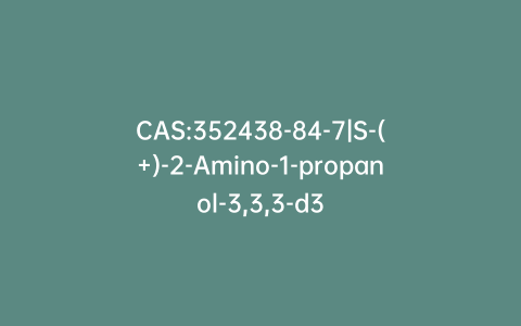 CAS:352438-84-7|S-(+)-2-Amino-1-propanol-3,3,3-d3