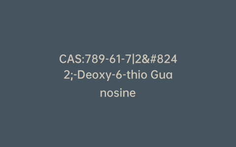 CAS:789-61-7|2′-Deoxy-6-thio Guanosine