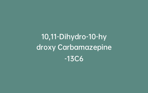 10,11-Dihydro-10-hydroxy Carbamazepine-13C6