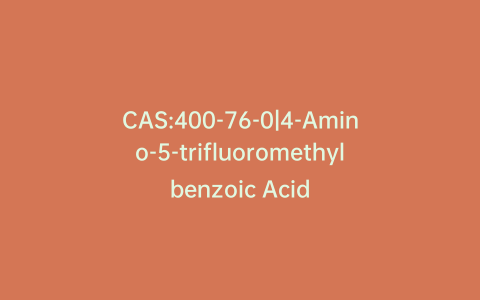 CAS:400-76-0|4-Amino-5-trifluoromethylbenzoic Acid