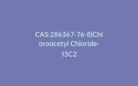 CAS:286367-76-8|Chloroacetyl Chloride-13C2