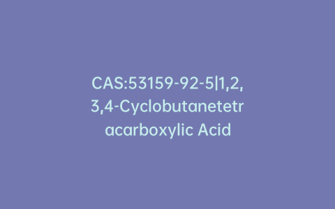 CAS:53159-92-5|1,2,3,4-Cyclobutanetetracarboxylic Acid
