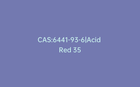 CAS:6441-93-6|Acid Red 35